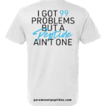 99 Problems T-Shirt – White
