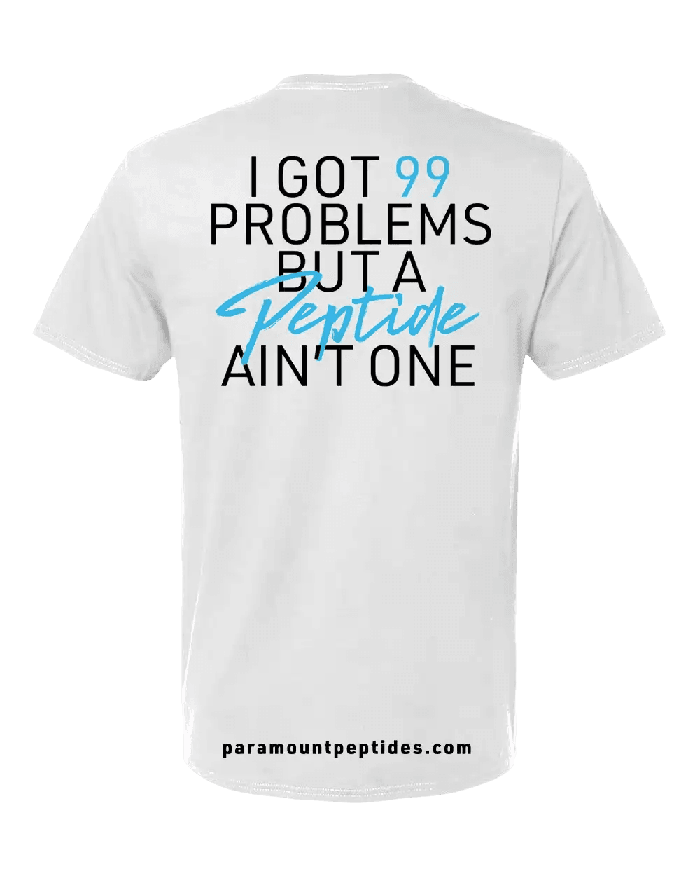 Paramount_99_Back_White-1.png 99 Problems T-Shirt – White - Image 1